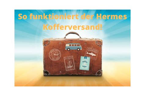 hermes kofferversand borkum|hermes gepäckverlastung.